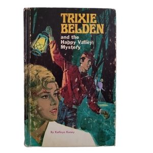 Trixie Belden and the Happy Valley Mystery  VINTAGE 1962